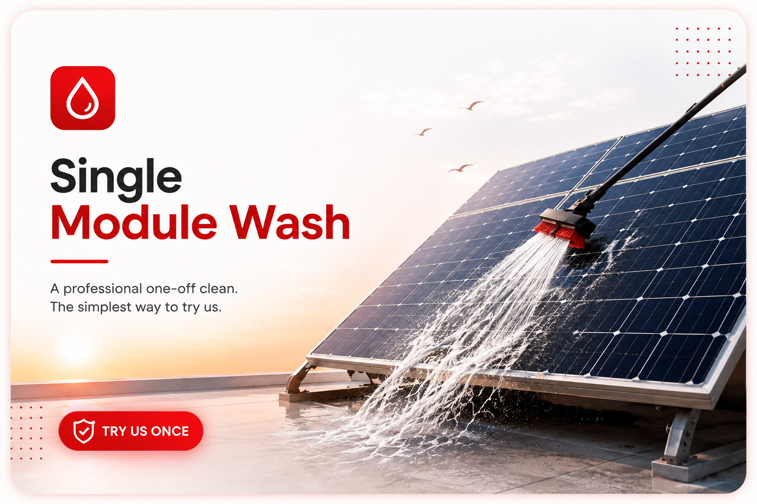 Single module wash — a professional one-off clean, the simplest way to try us